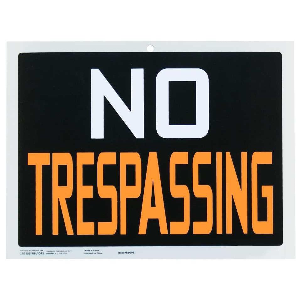 9x12" Pvc Sign "No Trespassin